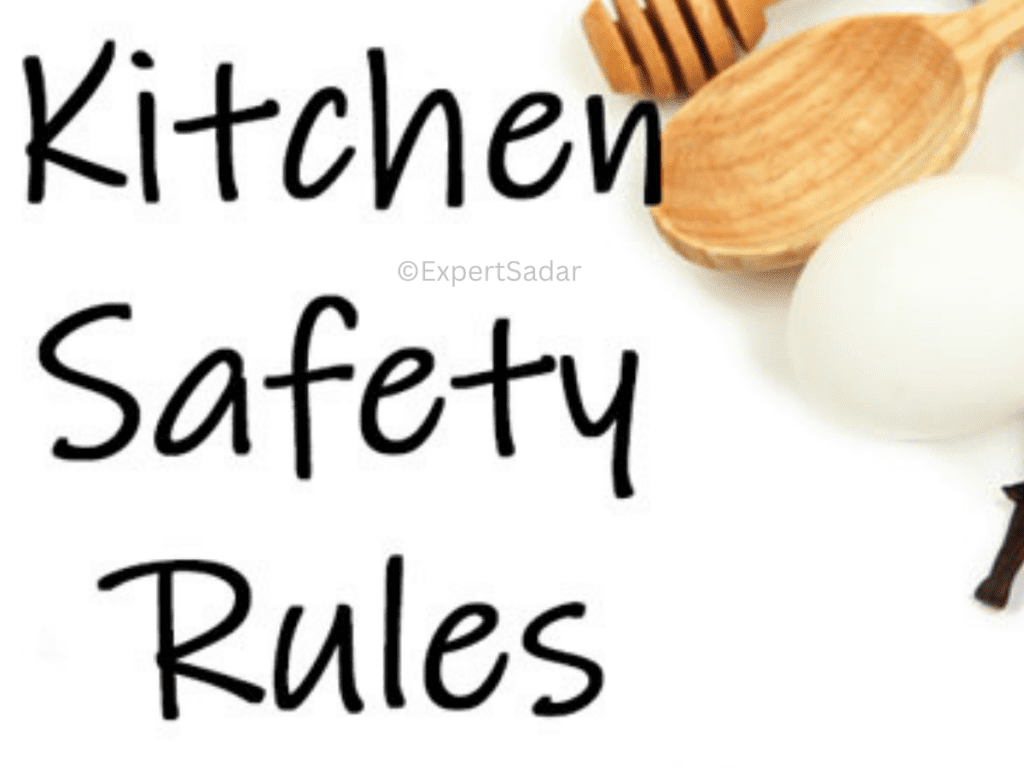 What are 11 kitchen safety rules?