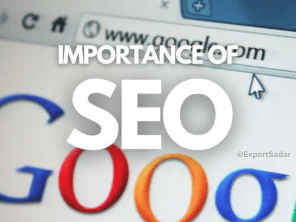 The Importance of SEO: 06 Benefits of Search Engine Optimization?